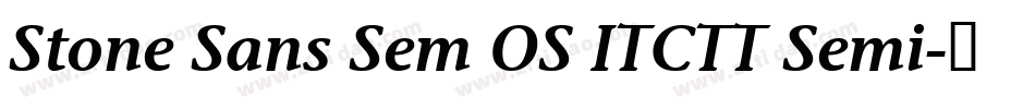 Stone Sans Sem OS ITCTT Semi字体转换